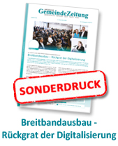 Sonderdruck "Breitbandausbau - Rückgrat der Digitalisierung"