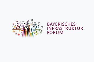 Das Bayerische InfrastrukturForum